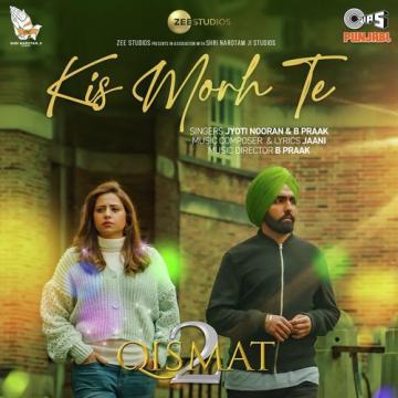 download Kis-Morh-Te-(Jyoti-Nooran) B Praak mp3